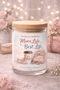 Mom Life, Best Life – Mother’s Day Candle
