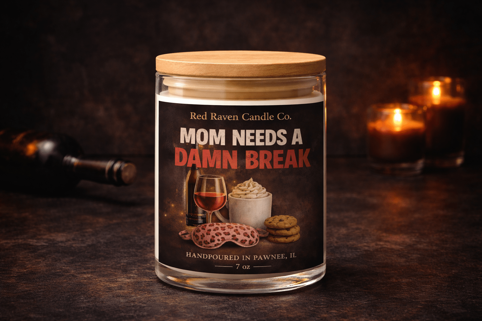 Mom Needs a Damn Break – Mother’s Day Candle