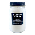 Daddy's Money Funny Candle