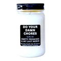 Do Your Damn Chores Funny Candle