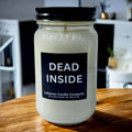 Dead Inside Funny Candle